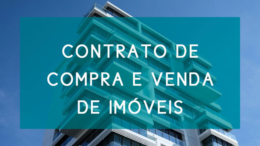 Contrato de compra e venda de imóveis | Hernandez Perez Advocacia Empresarial de negócios