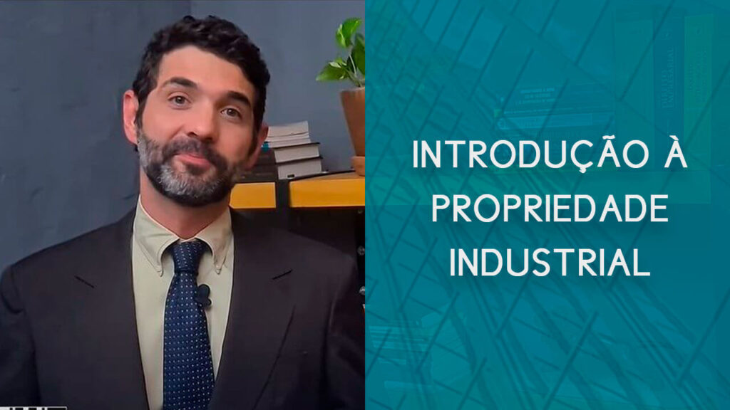 Introdução à Propriedade Industrial | Henandez Perez Advocacia Empresarial